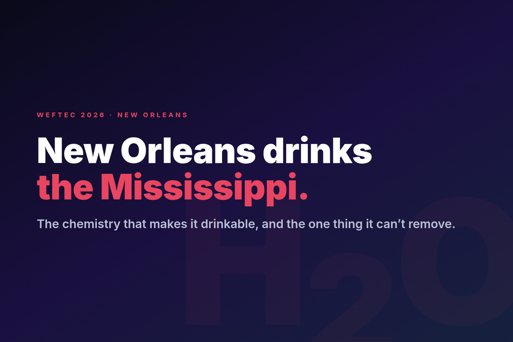 New Orleans drinks the Mississippi: the water treatment chemistry behind the tap at WEFTEC 2026