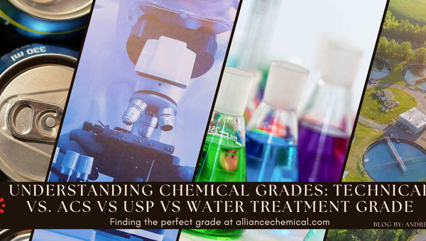 Understanding Chemical Grades: Technical, ACS, USP, FCC, and Water Treatment Grades Explained