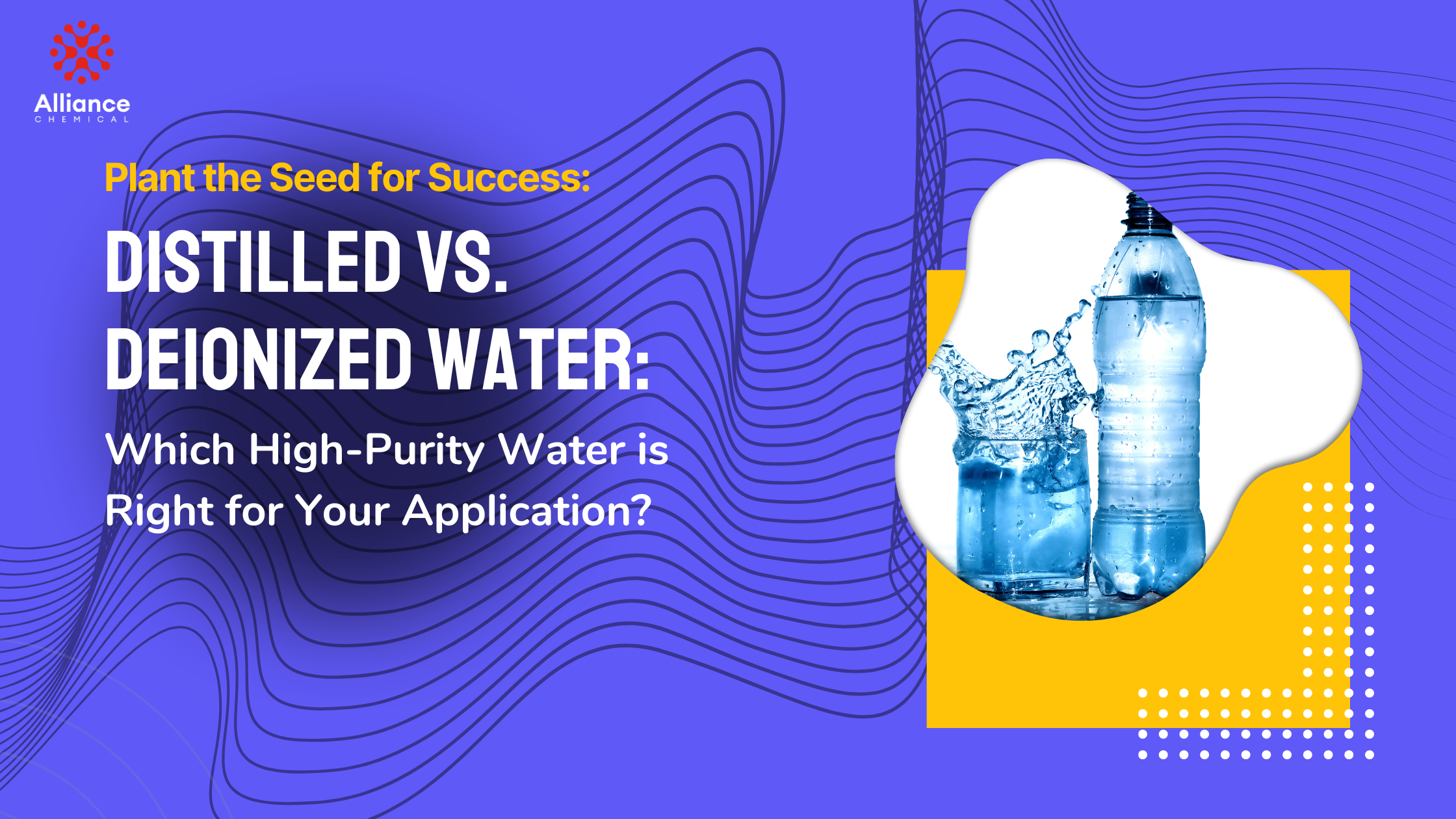 Distilled vs. Deionized Water Purple Blog Banner