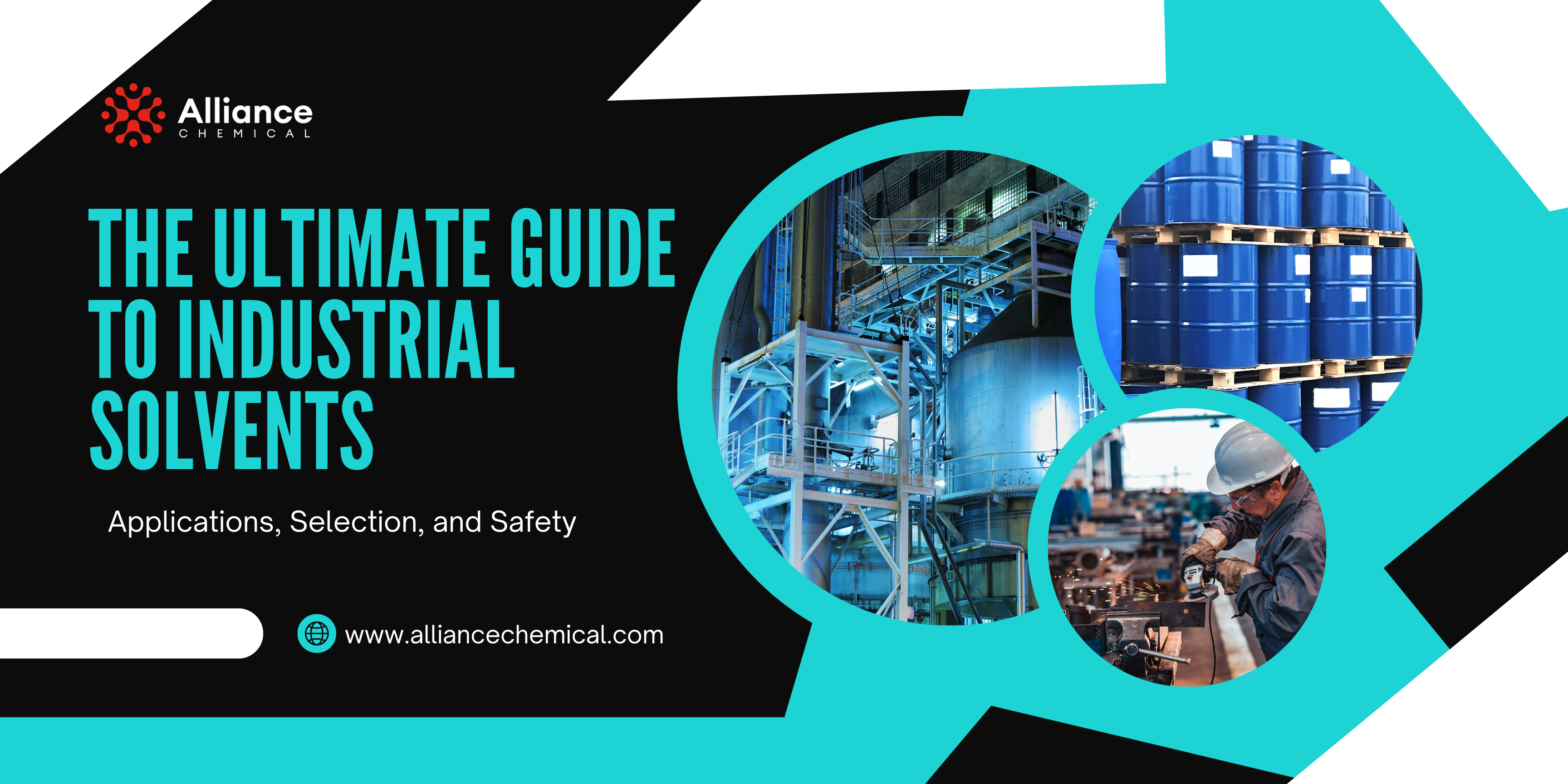 The Ultimate Guide to Industrial Solvents: Applications, Selection, and Safety