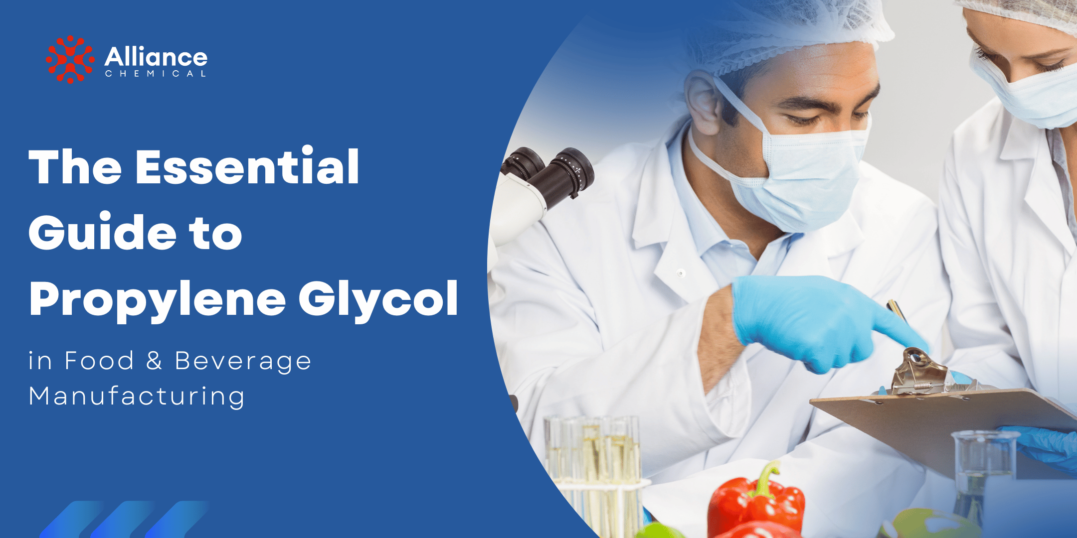 The Essential Guide to Propylene Glycol in Food & Beverage Manufacturing