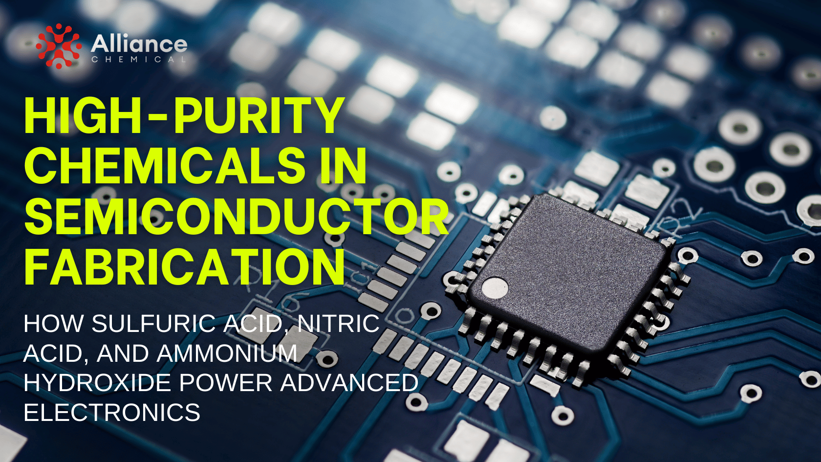 High Purity Chemicals In Semiconductor Fabrication