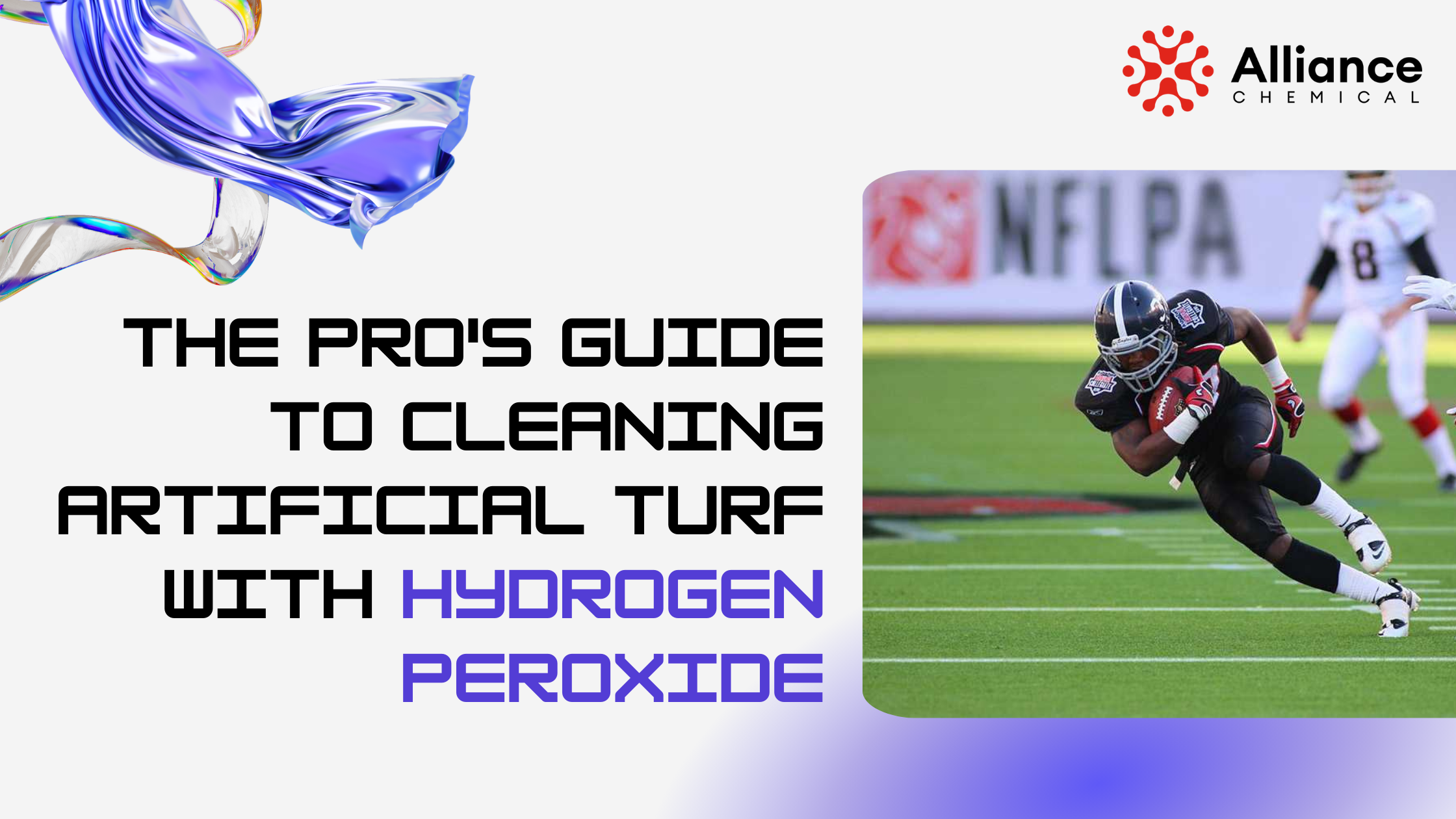The Pro's Guide to Cleaning Artificial Turf with Hydrogen Peroxide blog banner
