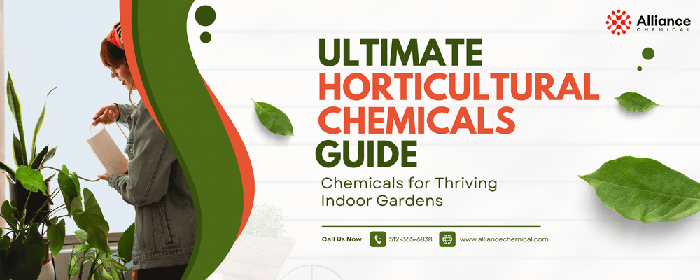 The Ultimate Horticultural Chemicals Guide: Chemicals for Thriving Gardens — Alliance Chemical