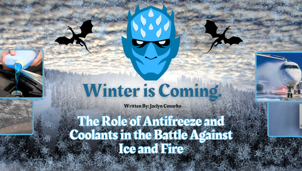 The Role of Antifreeze and Coolants in the Battle Against Ice and Fire