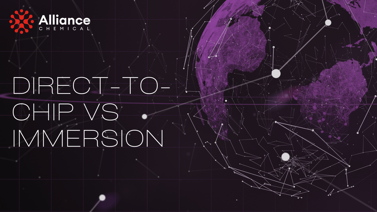 Direct-to-chip versus immersion cooling chemistry comparison