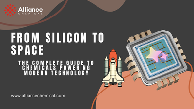 From Silicon to Space: The Complete Guide to Chemicals Powering Modern Technology