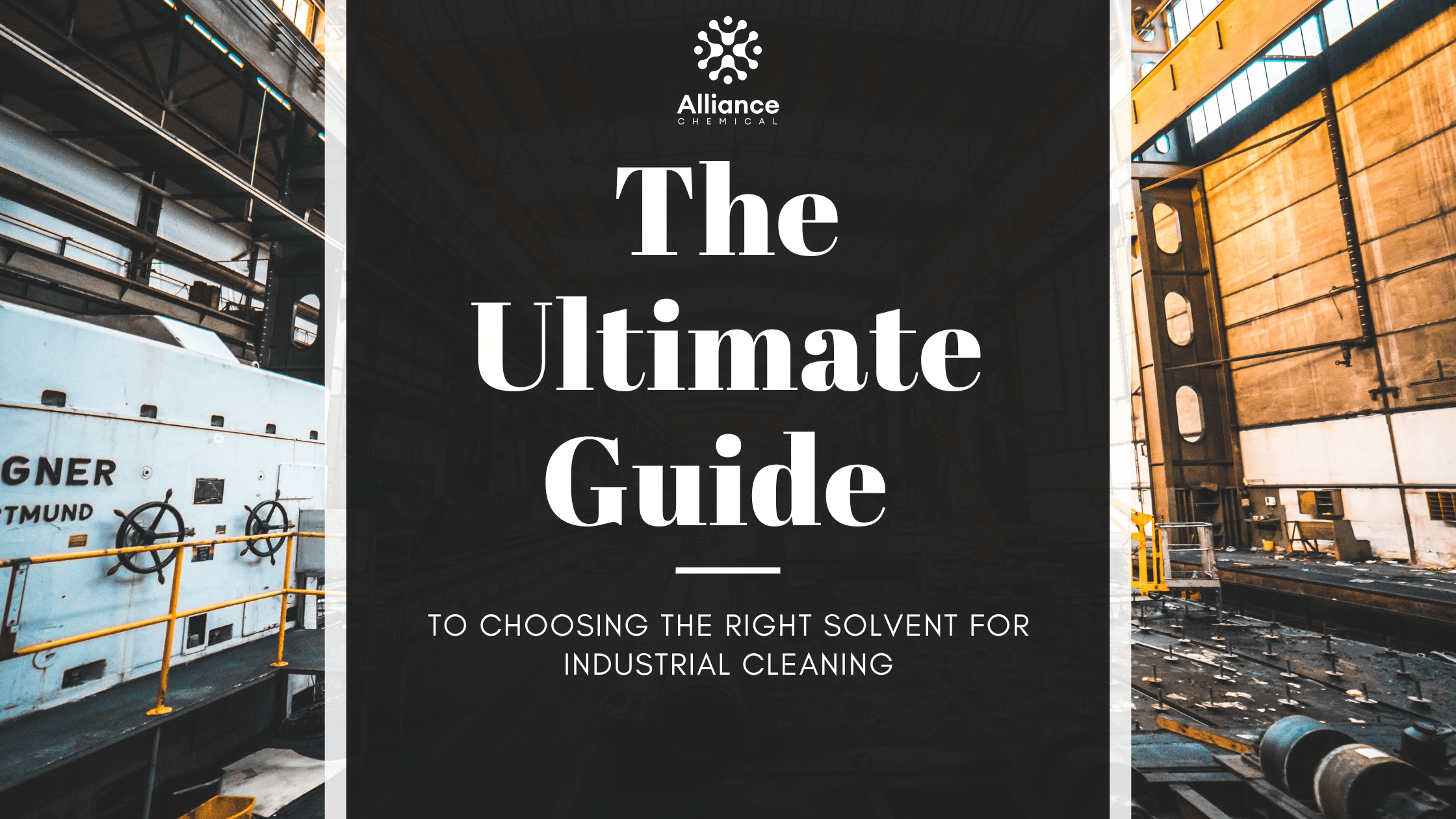 The Ultimate Guide to Choosing the Right Solvent for Industrial Cleaning