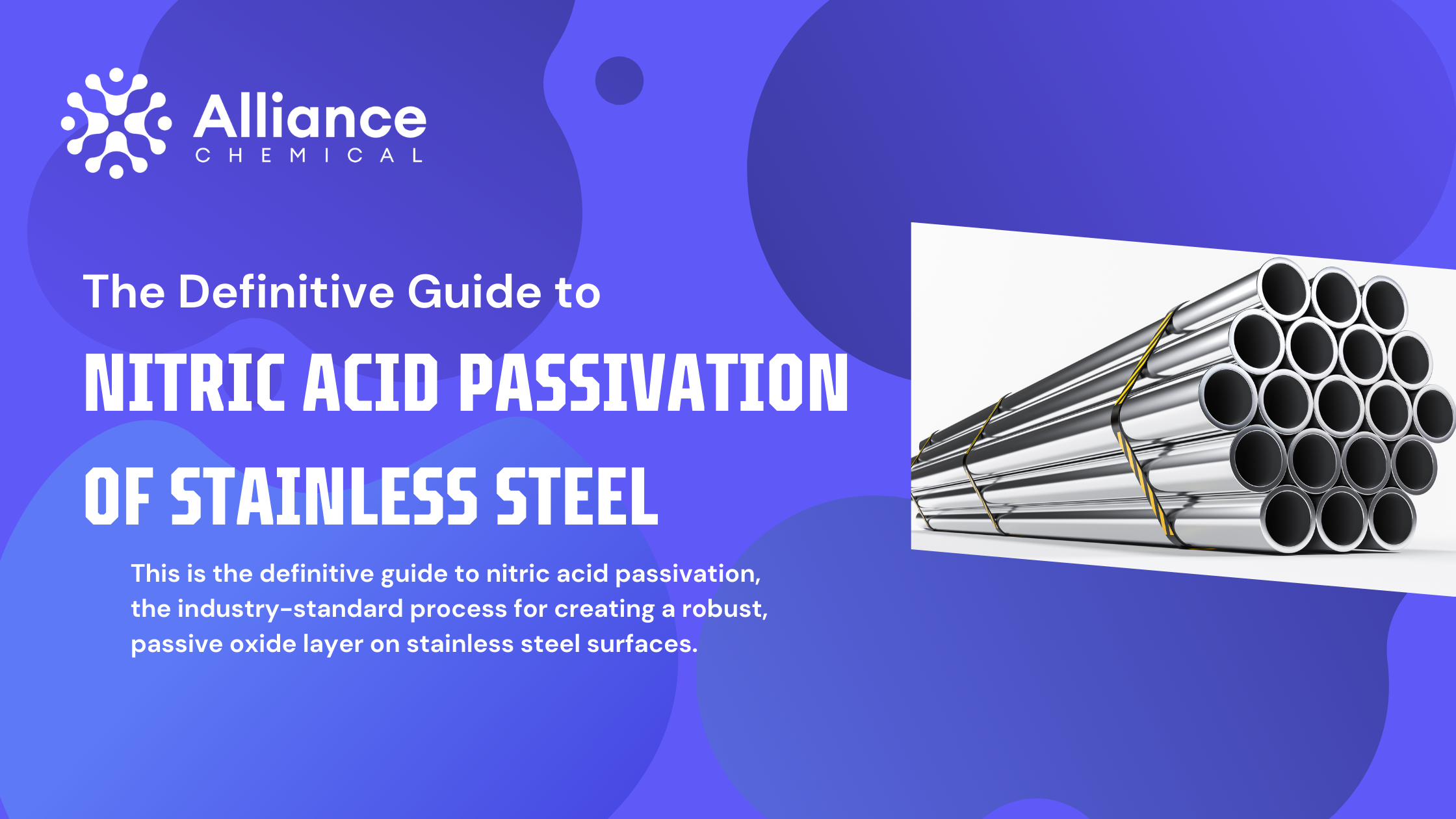 The Definitive Guide to Nitric Acid Passivation of Stainless Steel Blog Banner